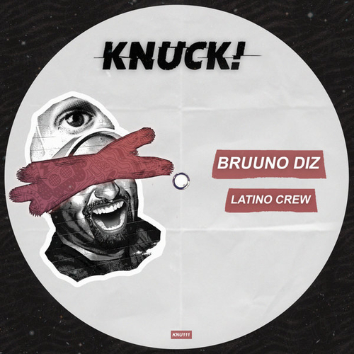 Bruuno Diz - Latino Crew [KNU111]